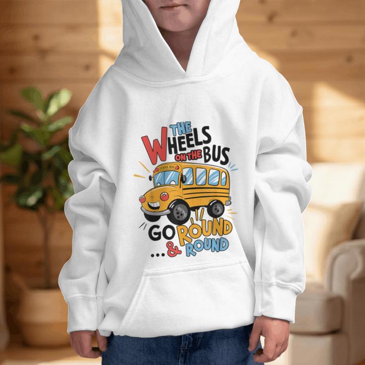 The Wheels On The Bus Toddler Kids Back To School Graphic Kid Hoodie The Wheels On The Bus Toddler Kids Back To School Graphic Kid Hoodie