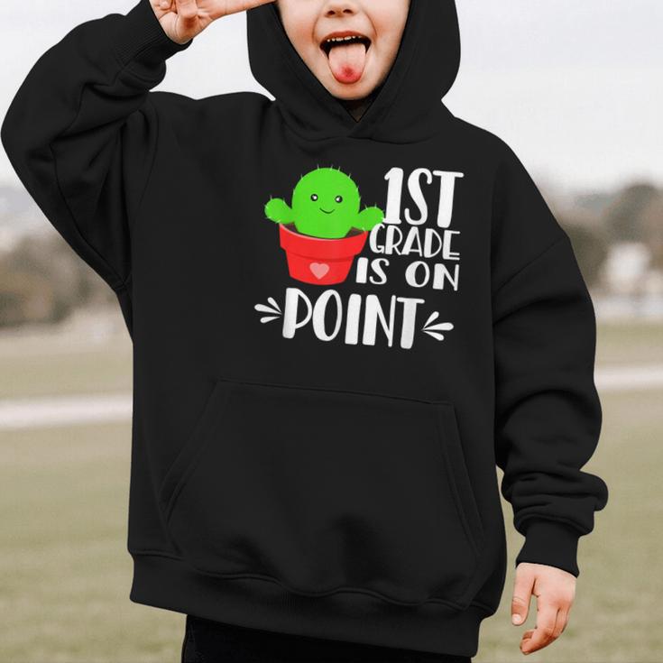 1st Grade Is On Point Cactus Back To School Graphic Kid Hoodie 1st Grade Is On Point Cactus Back To School Graphic Kid Hoodie