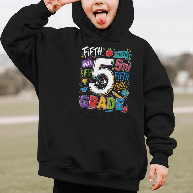 Back To School Fifth 5th Grade Classroom Typography Graphic Kid Hoodie Back To School Fifth 5th Grade Classroom Typography Graphic Kid Hoodie