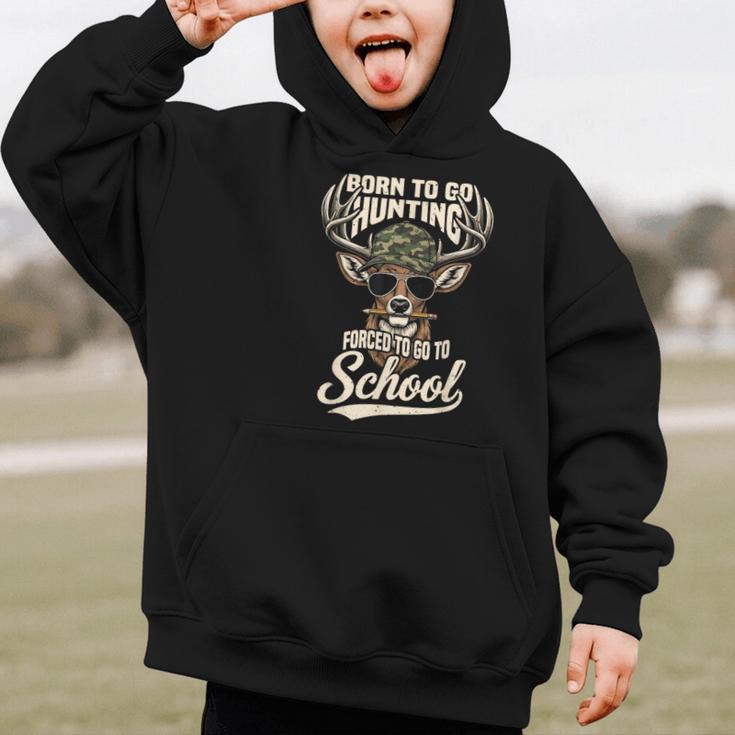 Born To Go Hunting Forced To Go Back To School Camo Deer Boy Graphic Kid Hoodie
