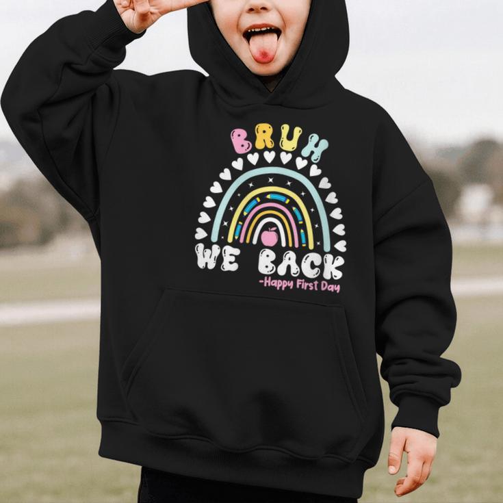 Bruh We Back Happy First Day Of School Back To School Kids Graphic Kid Hoodie Bruh We Back Happy First Day Of School Back To School Kids Graphic Kid Hoodie