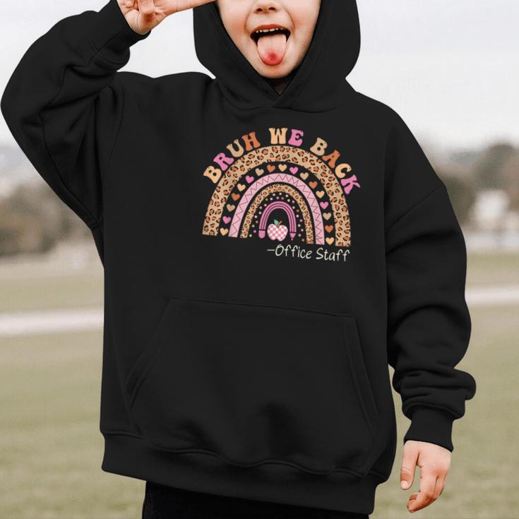 Bruh We Back To School Office Support Staff Leopard Rainbow Graphic Kid Hoodie Bruh We Back To School Office Support Staff Leopard Rainbow Graphic Kid Hoodie