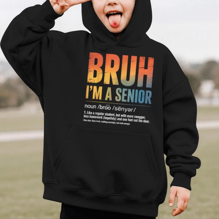 Bruh I'm A Senior Back To School Class Of 2026 Graduation Graphic Kid Hoodie Bruh I'm A Senior Back To School Class Of 2026 Graduation Graphic Kid Hoodie