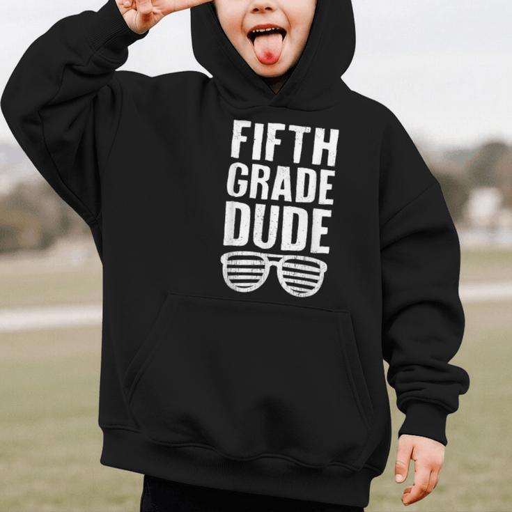 Fifth Grade Dude First Day Back To School Boys Kids Graphic Kid Hoodie Fifth Grade Dude First Day Back To School Boys Kids Graphic Kid Hoodie