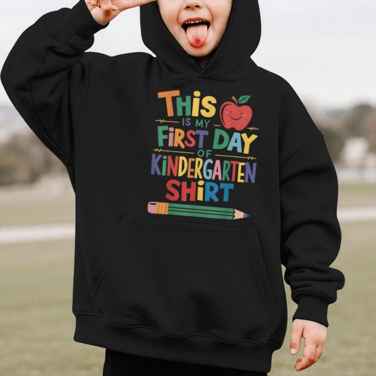 This Is My First Day Of Kindergarten Shirt Back To School Graphic Kid Hoodie This Is My First Day Of Kindergarten Shirt Back To School Graphic Kid Hoodie