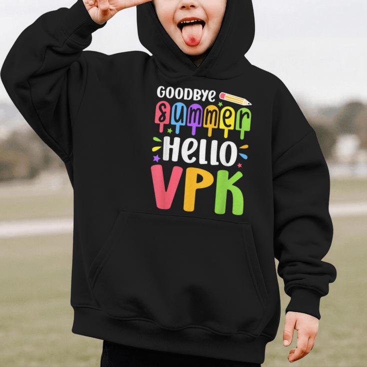 Goodbye Summer Hello VPK First Day Of VPK Back To School Graphic Kid Hoodie