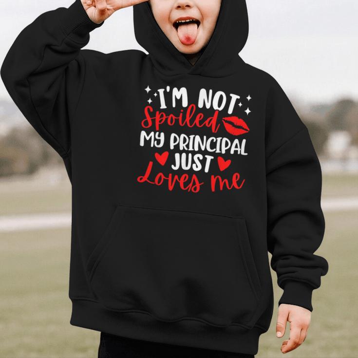 I'm Not Spoiled My Principal Just Loves Me Back To School Graphic Kid Hoodie I'm Not Spoiled My Principal Just Loves Me Back To School Graphic Kid Hoodie
