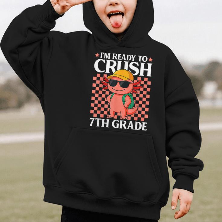 I'm Ready To Crush 7th Grade Axolotl Back To School Graphic Kid Hoodie I'm Ready To Crush 7th Grade Axolotl Back To School Graphic Kid Hoodie