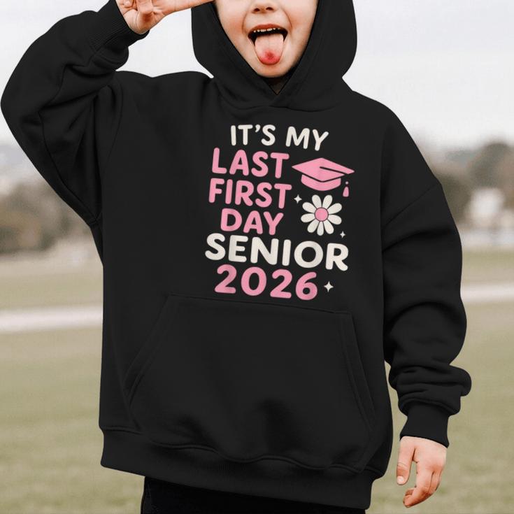 It’s My Last First Day Senior 2026 Back To School Class 2026 Graphic Kid Hoodie It’s My Last First Day Senior 2026 Back To School Class 2026 Graphic Kid Hoodie