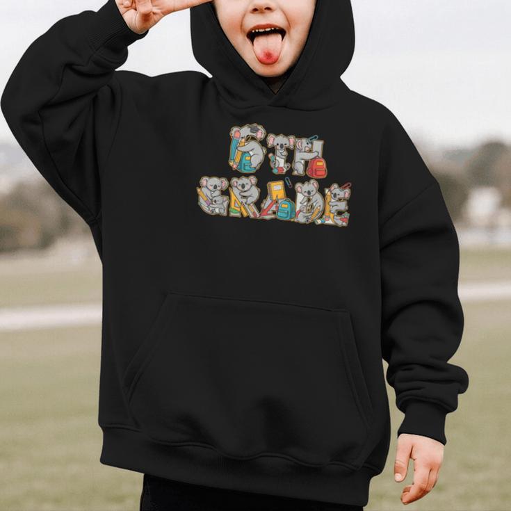 Koala Sixth Grade Back To School Kids Boys Girls Graphic Kid Hoodie Koala Sixth Grade Back To School Kids Boys Girls Graphic Kid Hoodie