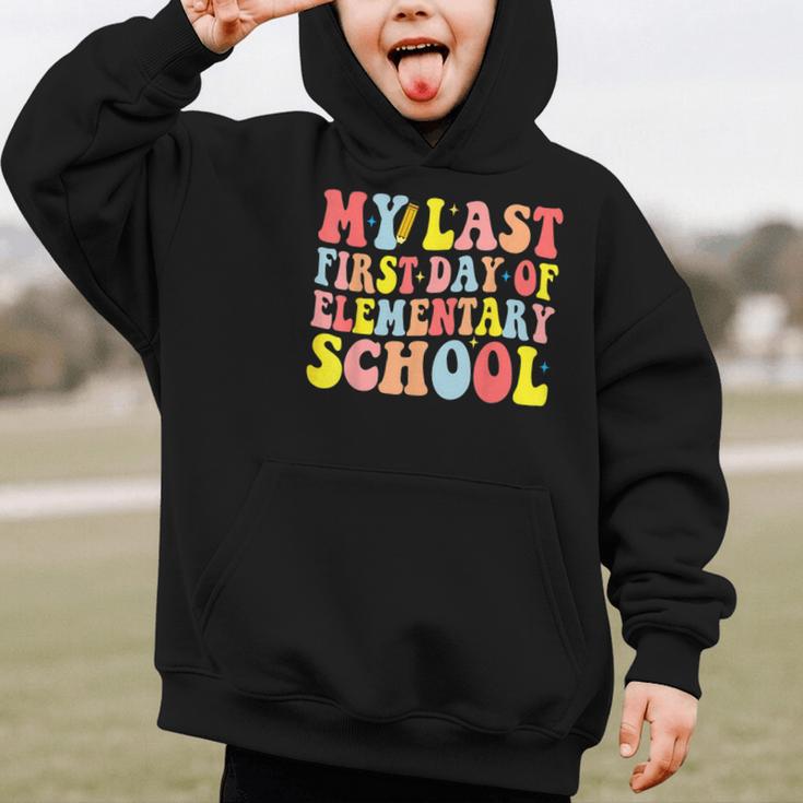 My Last First Day Of Elementary School Groovy Back To School Graphic Kid Hoodie My Last First Day Of Elementary School Groovy Back To School Graphic Kid Hoodie