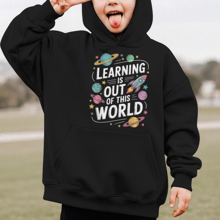 Learning Is Out Of This World Back To School Graphic Kid Hoodie