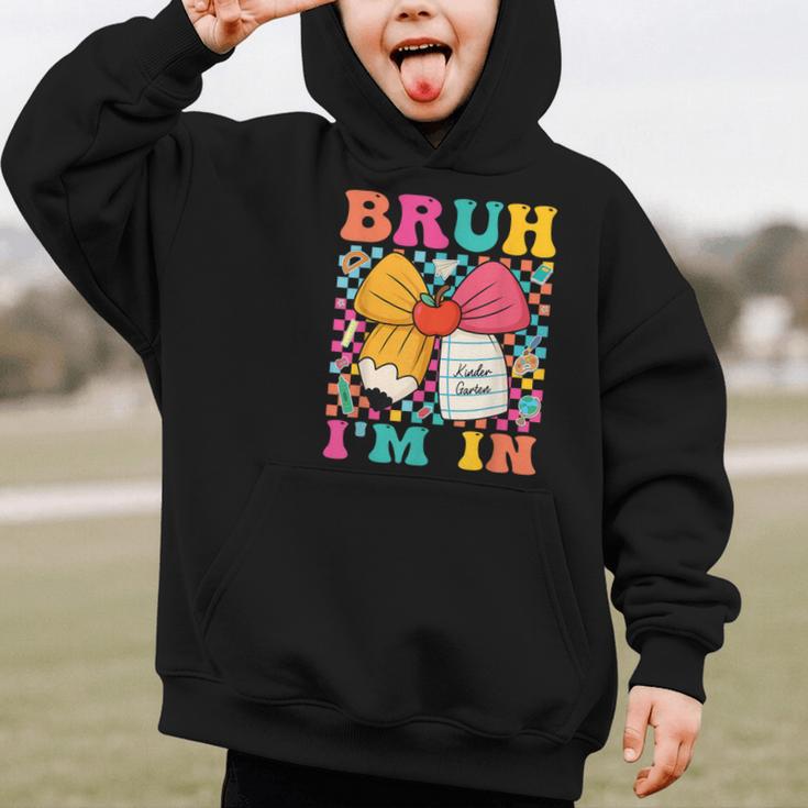 Pencil Bow Bruh I'm In Back To School Kindergarten Graphic Kid Hoodie Pencil Bow Bruh I'm In Back To School Kindergarten Graphic Kid Hoodie
