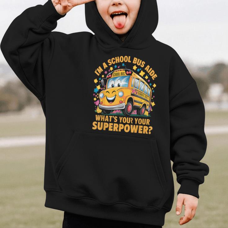 I Am A School Bus Aide Back To School Graphic Kid Hoodie I Am A School Bus Aide Back To School Graphic Kid Hoodie