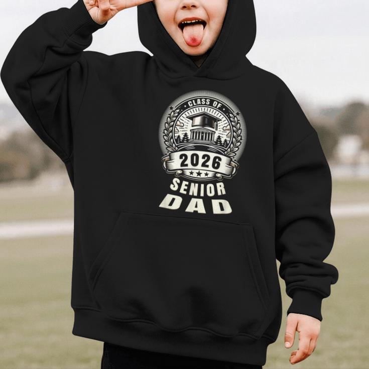 Senior Dad 26 Class Of 2026 Back To School Graduation 2026 Graphic Kid Hoodie