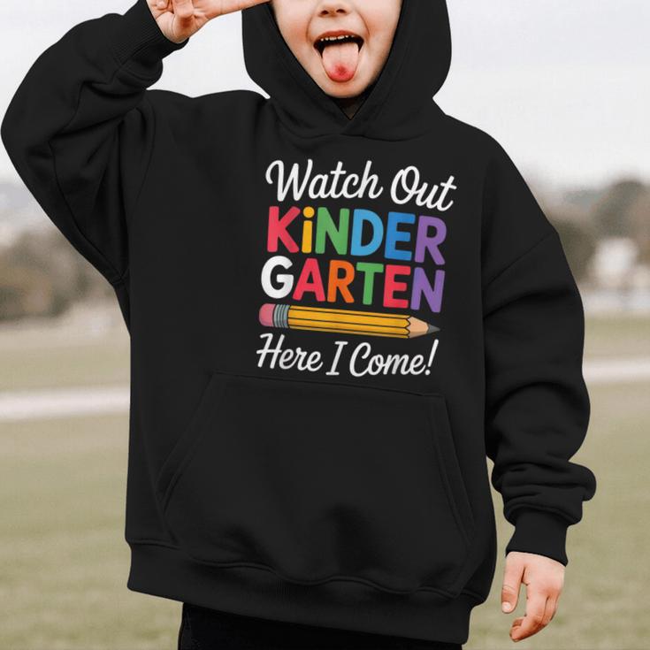 Watch Out Kindergarten Here I Come Back To School Kids Graphic Kid Hoodie Watch Out Kindergarten Here I Come Back To School Kids Graphic Kid Hoodie