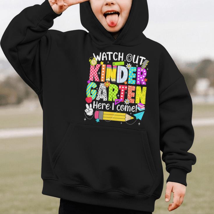 Watch Out Kindergarten Here I Come Kinder Back To School Graphic Kid Hoodie