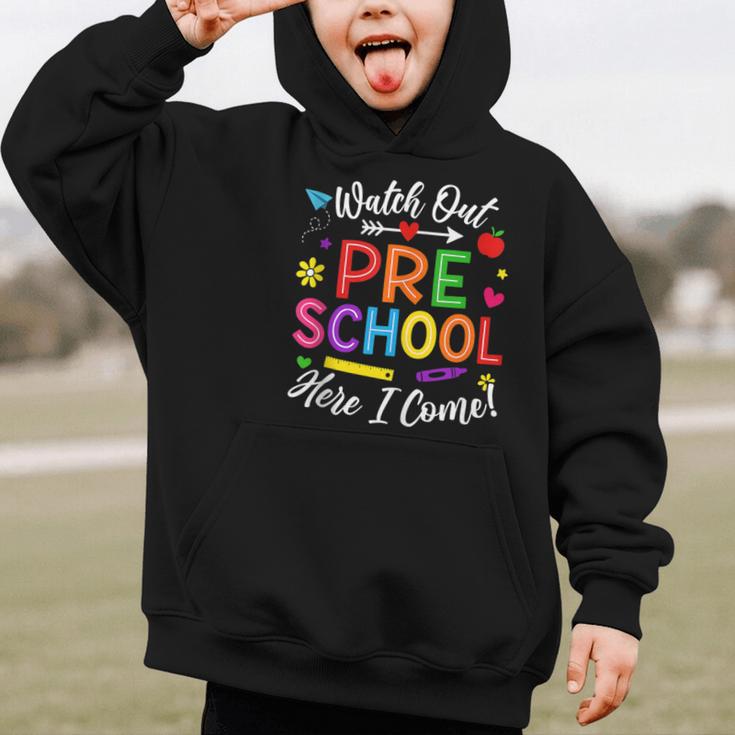 Watch Out Preschool Here I Come Back To School Future Class Graphic Kid Hoodie Watch Out Preschool Here I Come Back To School Future Class Graphic Kid Hoodie