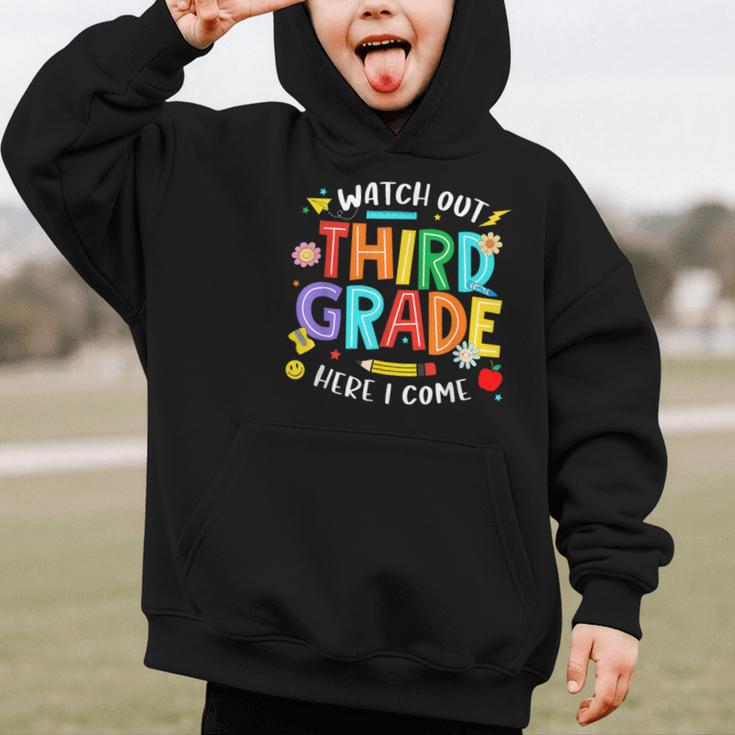 Watch Out Third Grade Here I Come 3rd Grade Back To School Graphic Kid Hoodie Watch Out Third Grade Here I Come 3rd Grade Back To School Graphic Kid Hoodie