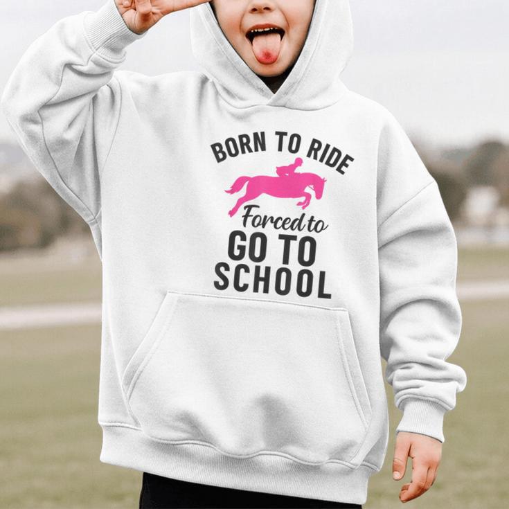 Born To Riding Forced To Go To School Back To School Graphic Kid Hoodie