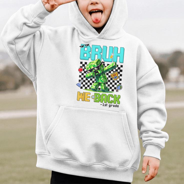 Bruh We Back 1st Grade Back To School Gamer Dabbing Boy Kids Graphic Kid Hoodie