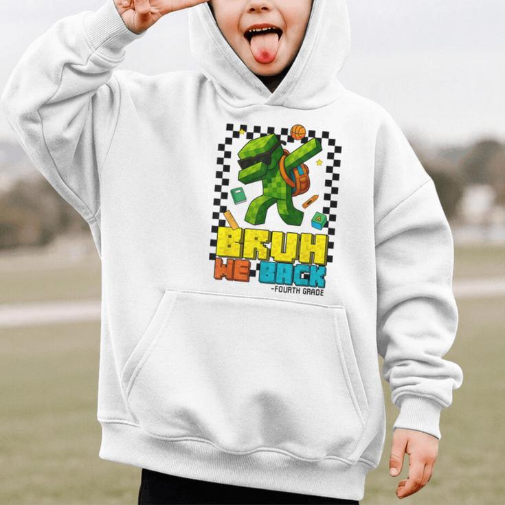 Bruh We Back 4th Grade Back To School Gamer Dabbing Boy Kids Graphic Kid Hoodie