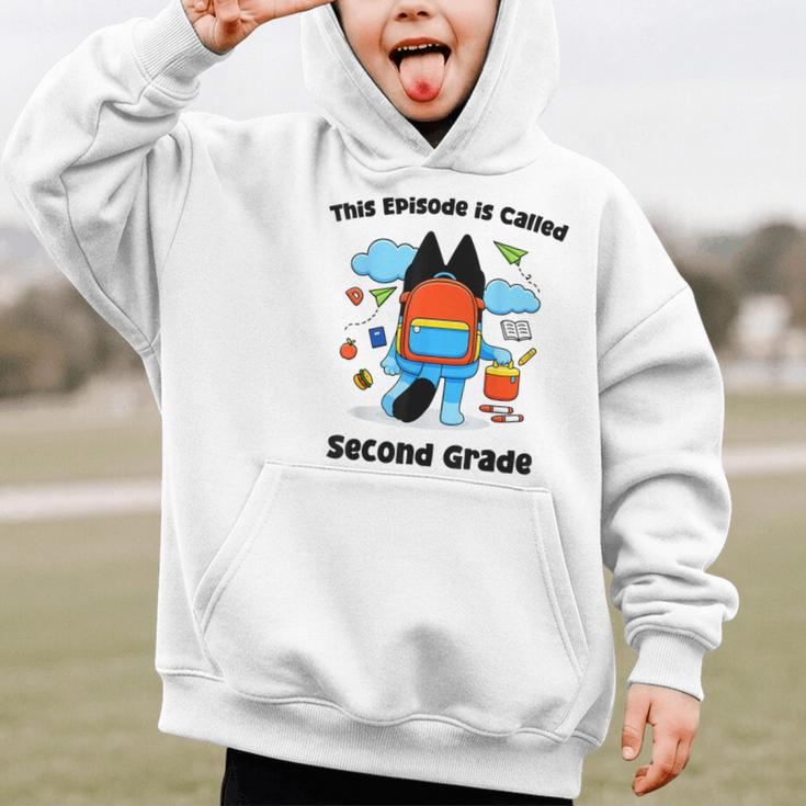 This Episode Is Called Second Grade Back To School Graphic Kid Hoodie This Episode Is Called Second Grade Back To School Graphic Kid Hoodie