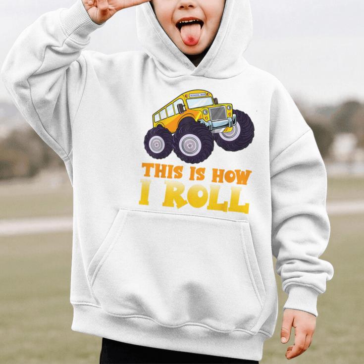 Monster Truck School Bus This Is How I Roll Back To School Graphic Kid Hoodie