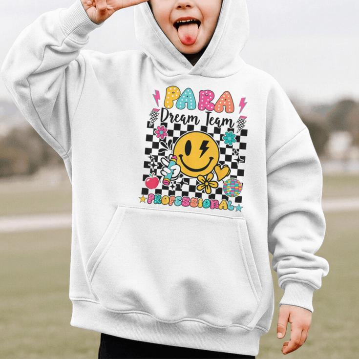 Para Dream Team Paraprofessional First Day Back To School Graphic Kid Hoodie Para Dream Team Paraprofessional First Day Back To School Graphic Kid Hoodie