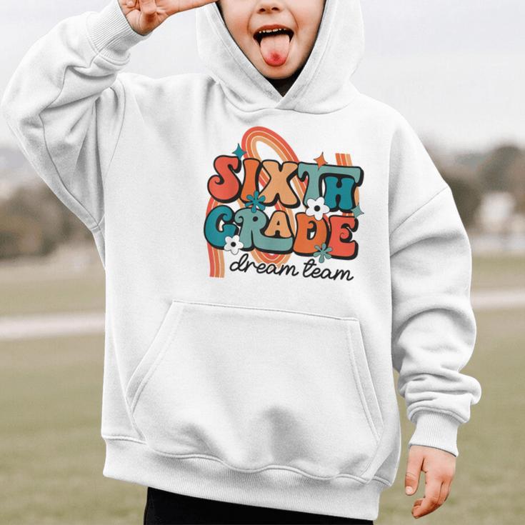 Sixth Grade Dream Team 1st Day Of 6th Grade Back To School Graphic Kid Hoodie Sixth Grade Dream Team 1st Day Of 6th Grade Back To School Graphic Kid Hoodie