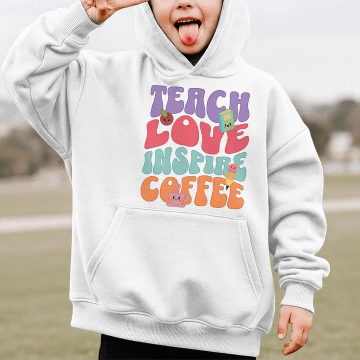 Teach Love Inspire Coffee Cute Teaching Quote Back To School Graphic Kid Hoodie Teach Love Inspire Coffee Cute Teaching Quote Back To School Graphic Kid Hoodie