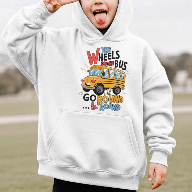 The Wheels On The Bus Toddler Kids Back To School Graphic Kid Hoodie The Wheels On The Bus Toddler Kids Back To School Graphic Kid Hoodie