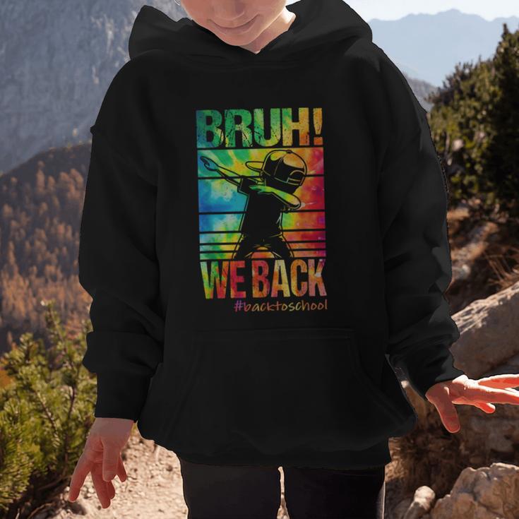 Bruh We Back First Day Of School Kids Back To School Boys Graphic Kid Hoodie Bruh We Back First Day Of School Kids Back To School Boys Graphic Kid Hoodie