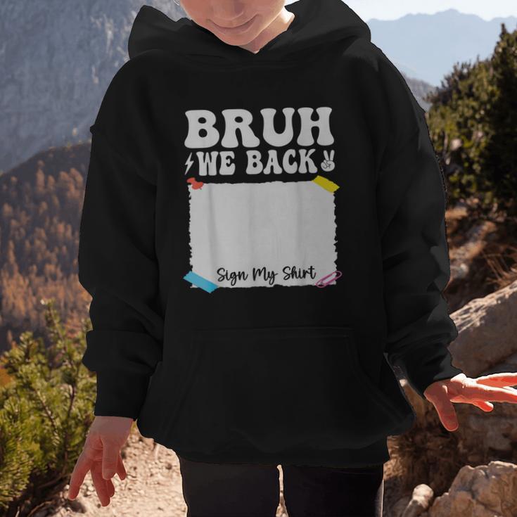 Bruh We Back To School First Day Boys Teens Student Sign My Graphic Kid Hoodie Bruh We Back To School First Day Boys Teens Student Sign My Graphic Kid Hoodie