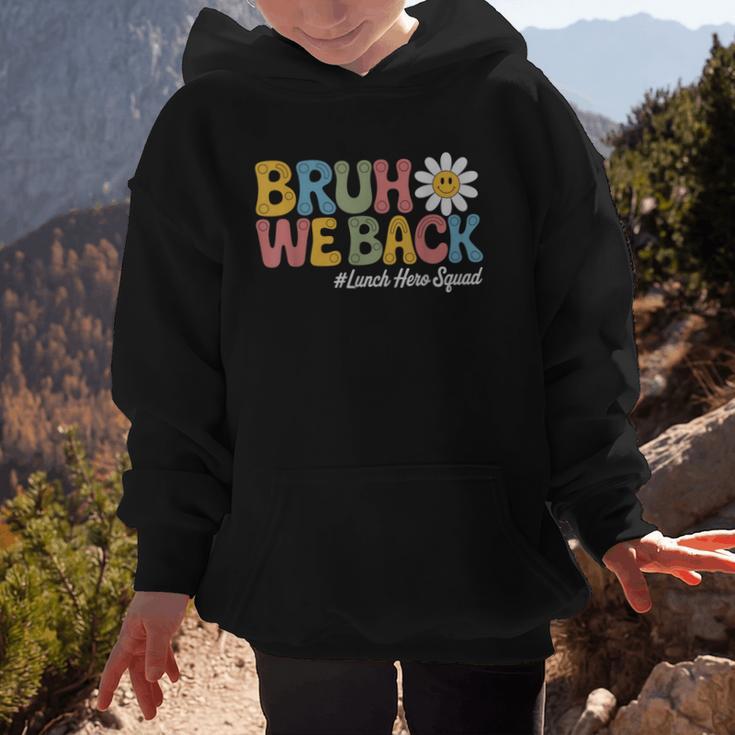 Bruh We Back School Lunch Squad Lunch Lady Back To School Graphic Kid Hoodie Bruh We Back School Lunch Squad Lunch Lady Back To School Graphic Kid Hoodie