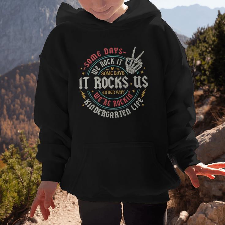 Some Days We Rock It Kindergarten Life Back To School Graphic Kid Hoodie Some Days We Rock It Kindergarten Life Back To School Graphic Kid Hoodie