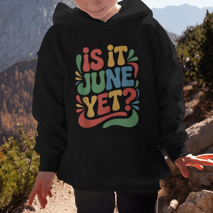 Is It June Yet Back To School Student Groovy Kids Graphic Kid Hoodie Is It June Yet Back To School Student Groovy Kids Graphic Kid Hoodie