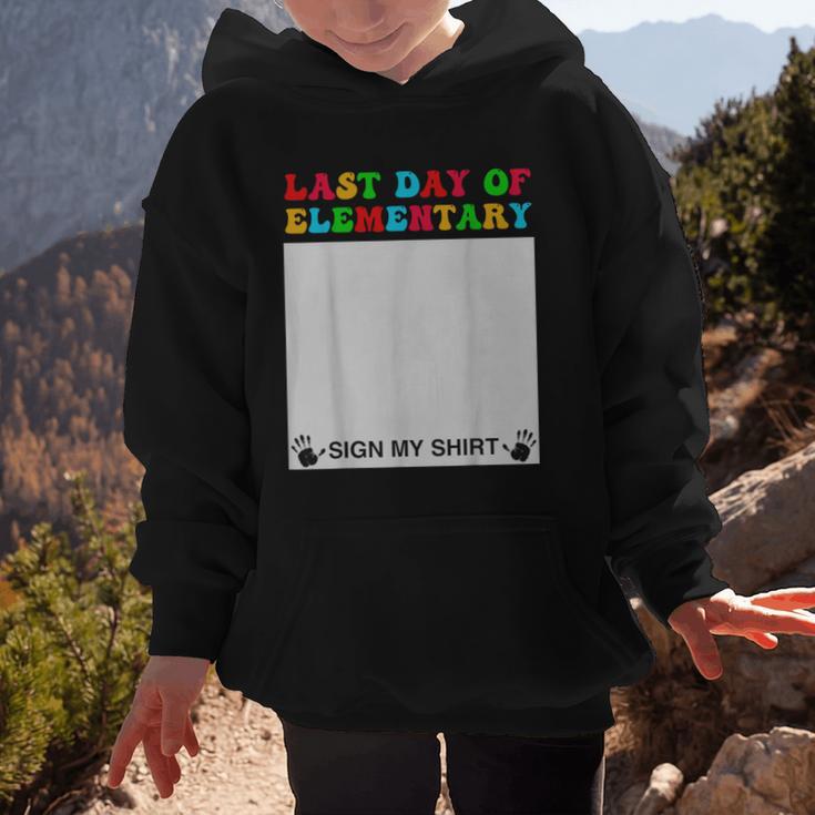 Last Day Of Elementary Sign My Shirt Back To School Graphic Kid Hoodie