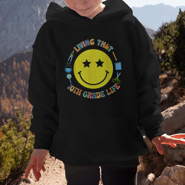 Living That 10th Grade Life Fun Back To School Supply Smile Graphic Kid Hoodie Living That 10th Grade Life Fun Back To School Supply Smile Graphic Kid Hoodie