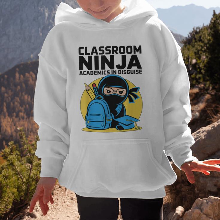Classroom Ninja Academics In Disguise Back To School Student Graphic Kid Hoodie Classroom Ninja Academics In Disguise Back To School Student Graphic Kid Hoodie