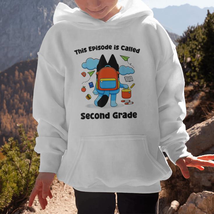 This Episode Is Called Second Grade Back To School Graphic Kid Hoodie This Episode Is Called Second Grade Back To School Graphic Kid Hoodie