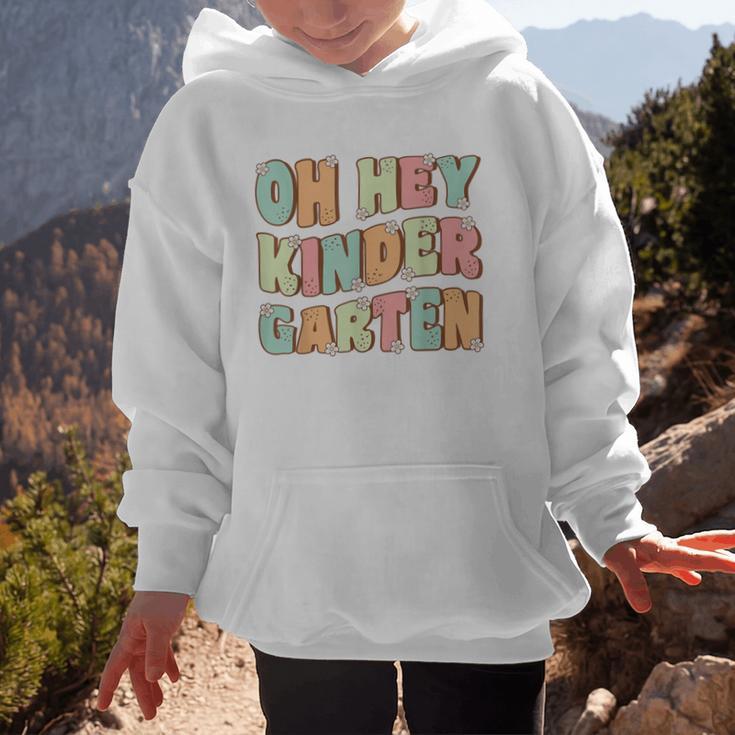 Oh Hey Kindergarten Cute Groovy Back To School Kindergarten Graphic Kid Hoodie Oh Hey Kindergarten Cute Groovy Back To School Kindergarten Graphic Kid Hoodie
