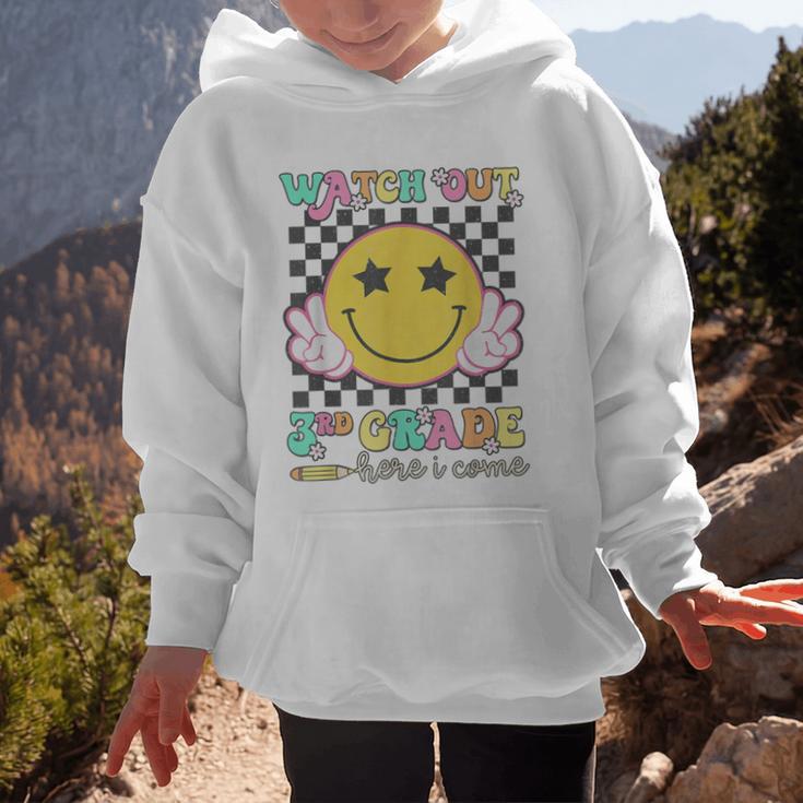 Watch Out 3rd Grade Here I Come Back To School Third Grade Graphic Kid Hoodie Watch Out 3rd Grade Here I Come Back To School Third Grade Graphic Kid Hoodie