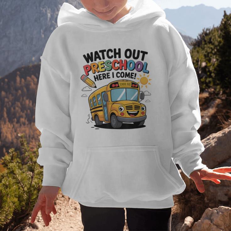 Watch Out Preschool Here I Come Preschool Back To School Graphic Kid Hoodie