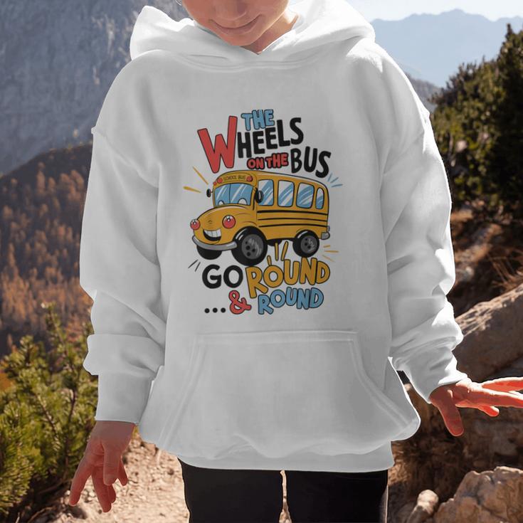 The Wheels On The Bus Toddler Kids Back To School Graphic Kid Hoodie The Wheels On The Bus Toddler Kids Back To School Graphic Kid Hoodie