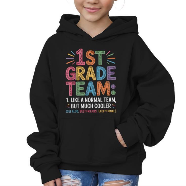 1st Grade Team Like Normal But Cooler Back To School Graphic Kid Hoodie