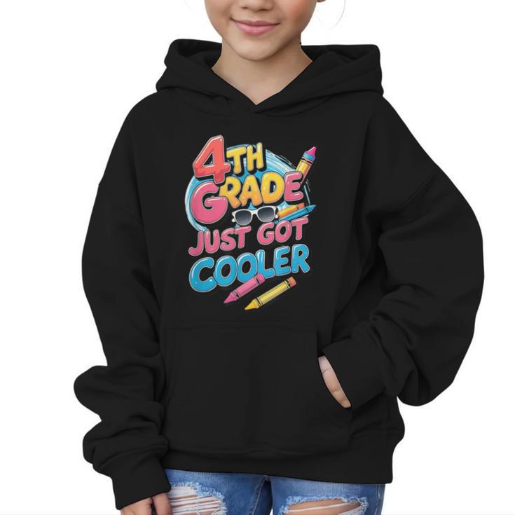 4th Grade Back To School Just Got Cooler Shirt Boys Girls Graphic Kid Hoodie