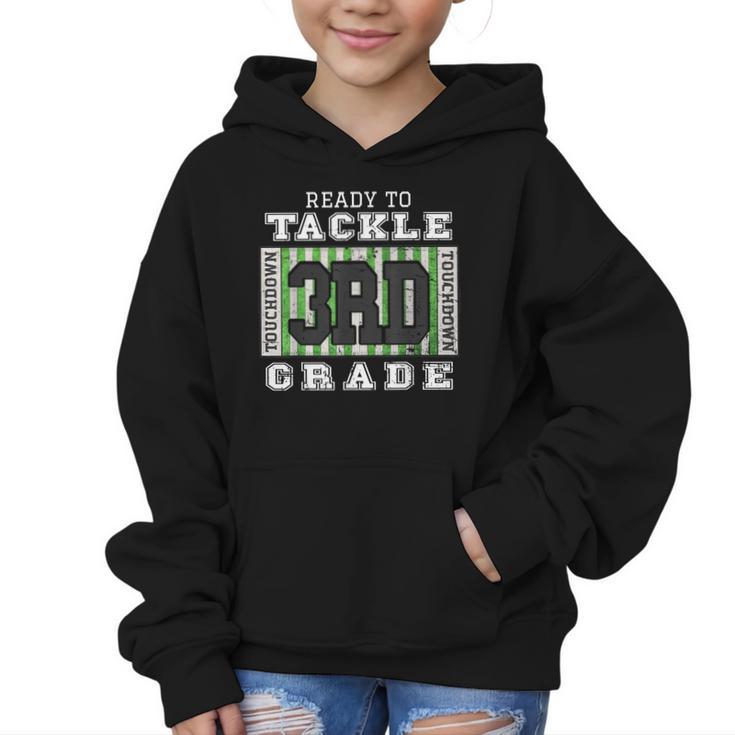 Back To School Ready To Tackle 3rd Grade Football Graphic Kid Hoodie