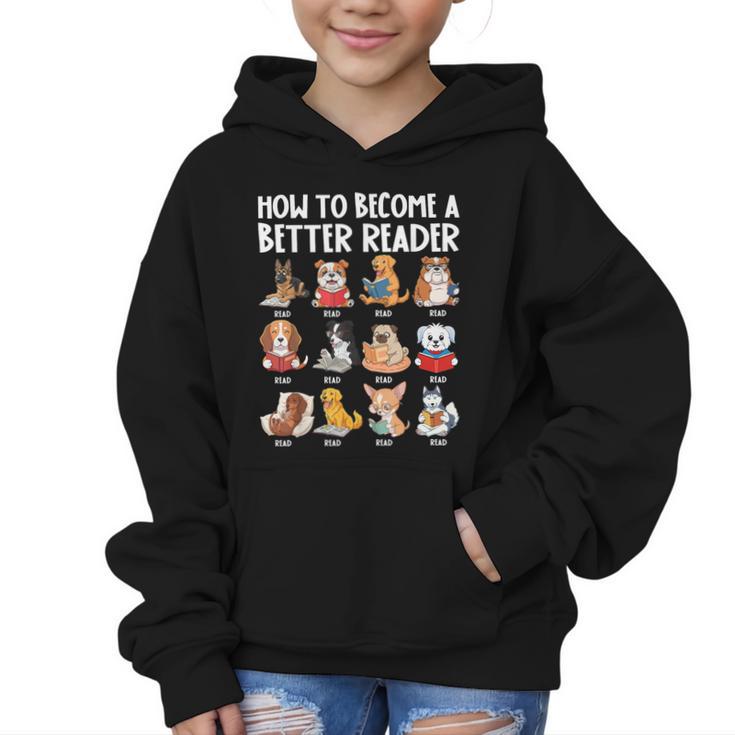 How To Become a Better Reader Dog Back To School Graphic Kid Hoodie