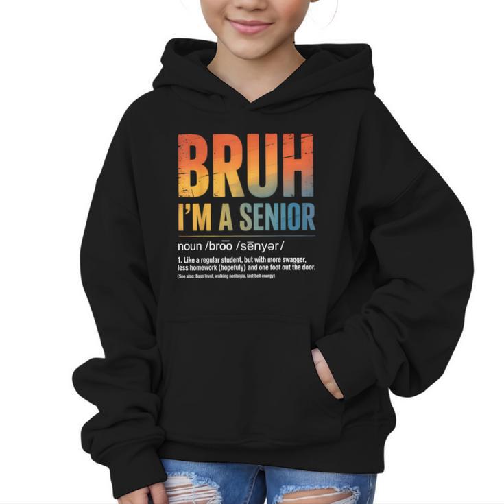 Bruh I'm A Senior Back To School Class Of 2026 Graduation Graphic Kid Hoodie